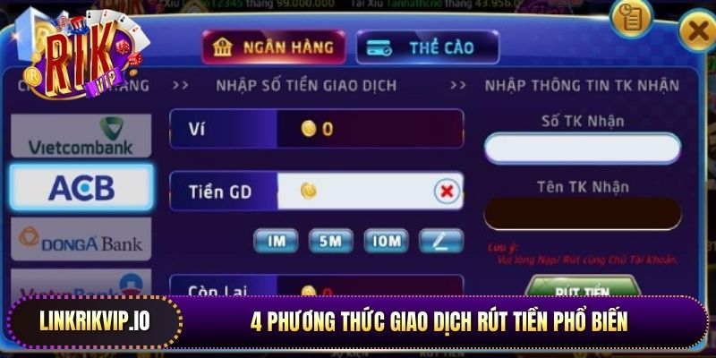 4 phương thức giao dịch rút tiền phổ biến cho mọi thành viên